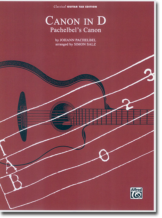 Canon in D ("Pachelbel's Canon") Classical Guitar TAB Edition