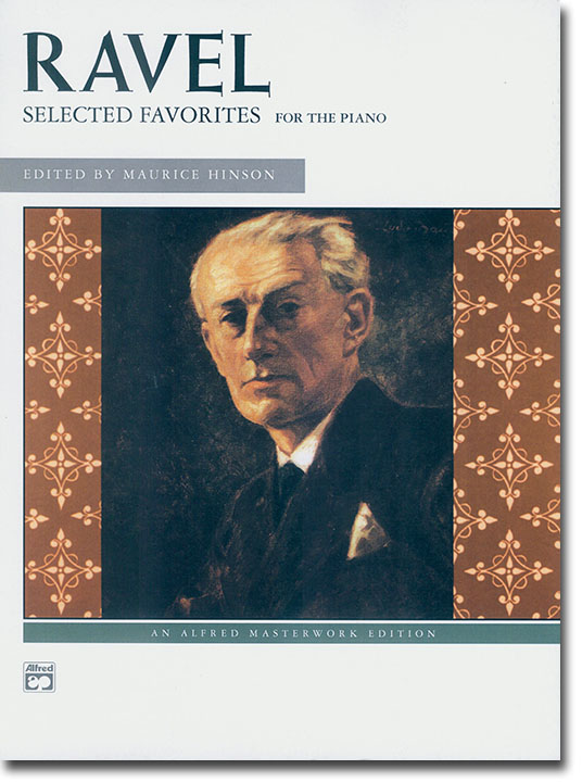 Ravel Selected Favorites for the Piano