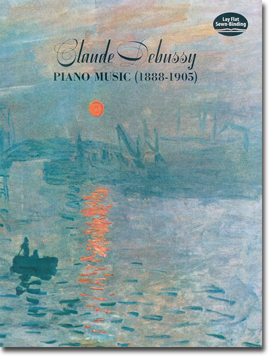 Debussy Piano Music (1888-1905)