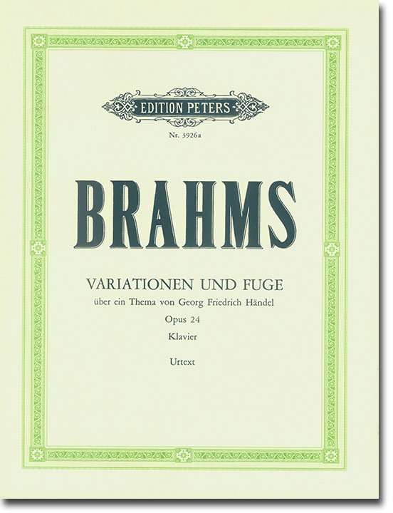 Brahms Variationen und Fuge über ein Thema von Georg Friedrich Händel Opus 24 Klavier (Urtext)