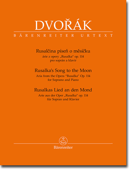 Dvorák Rusalkas Lied an den Mond Arie aus der Oper „Rusalka“ op. 114 für Sopran und Klavier