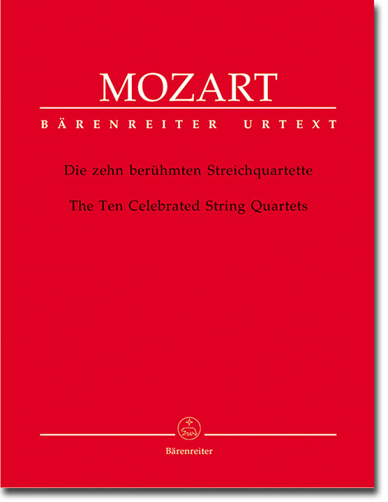 Mozart Die zehn berühmten Streichquartette／The Ten Celebrated String Quartets