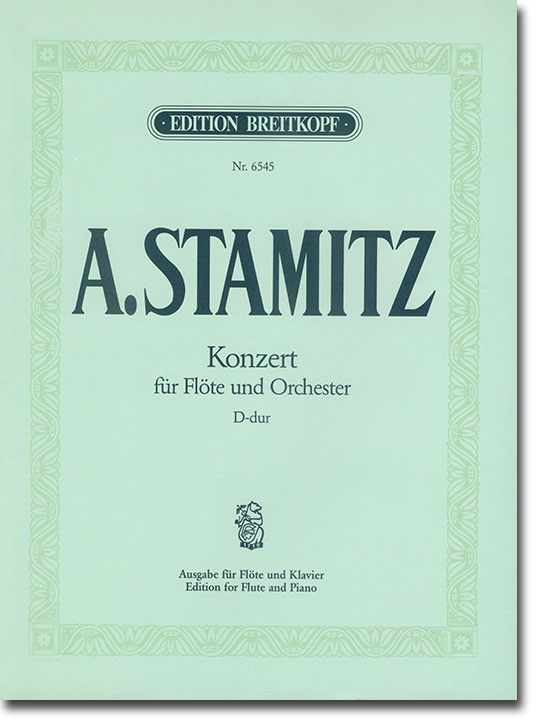 A. Stamitz Konzert D-dur für Flöte und Orchester Ausgabe für Flöte und Klavier