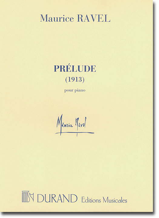 Ravel Prélude (1913) pour Piano