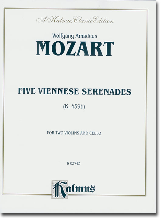 Mozart Five Viennese Serenades (K. 439b) for Two Violins and Cello