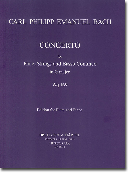 Carl Philipp Emanuel Bach Concerto for Flute, Strings and Basso Continuo in G Major Wq169 Edition for Flute and Piano