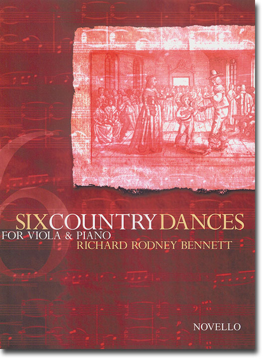 Richard Rodney Bennett Six Country Dances for Viola and Piano