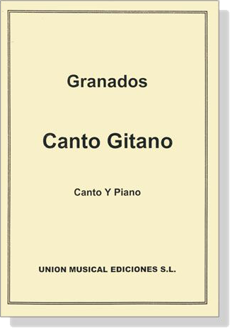 Granados【Canto Gitano】Canto Y Piano