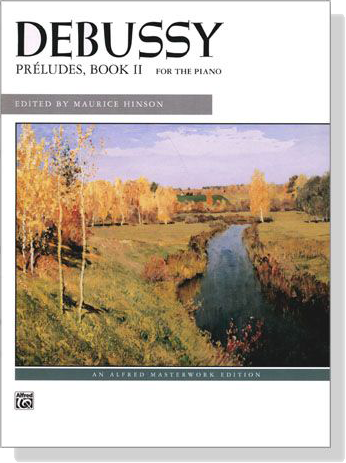 Debussy【Preludes, Book Ⅱ】for The Piano