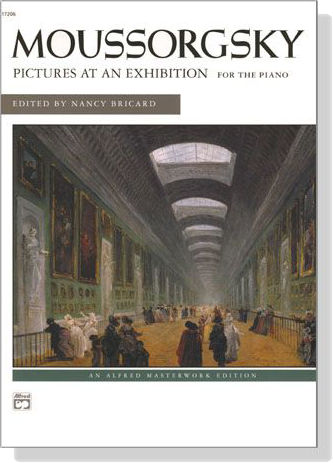 Moussorgsky【Pictures At An Exhibition】for The Piano