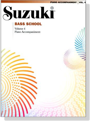 Suzuki Bass School 【Volume 4】 Piano Accompaniment