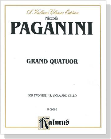 Paganini【Grand Quatuor】for Two Violins , Viola and Cello