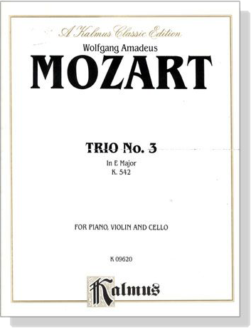 Mozart【Trio No. 3 in E Major , K. 542】 for Piano , Violin and Cello