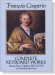 François Couperin【Complete Keyboard Works】Series Two : Ordres XIV-XXVII & Miscellaneous Pieces