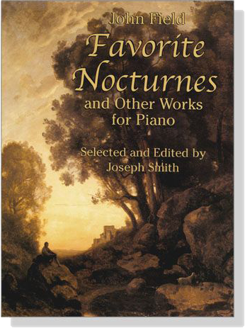 John Field【Favorite Nocturnes and Other Works】for Piano