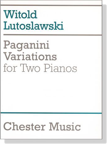 Witold Lutoslawski【Paganini Variations】for Two Pianos