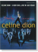 Celine Dion【A New Day ... Live in Las Vegas】Piano／Vocal／Chords