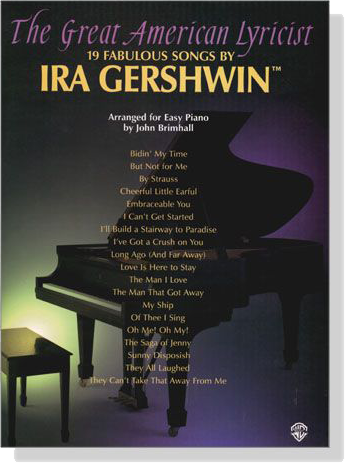 The Great American Lyricist【19 Fabulous Songs】By Ira Gershwin for Easy Piano