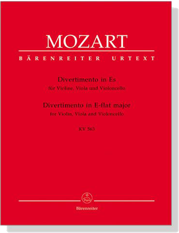 Mozart【Divertimento in E flat Major】for Violin , Viola and Violoncello , KV 563