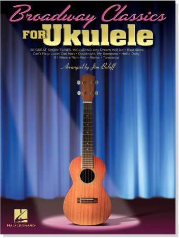 Broadway Classics for Ukulele