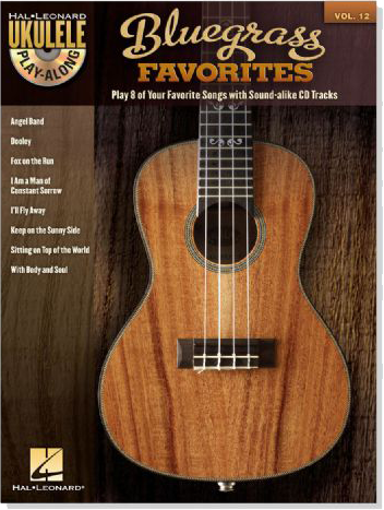 Bluegrass Favorites【CD+樂譜】Hal Leonard Ukulele Play-Along Volume 12