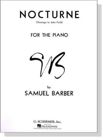 Samuel Barber【Nocturne, Op. 33】for the Piano