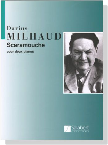 Milhaud【Scaramouche】Pour Deux Pianos