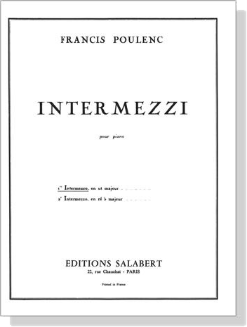 Francis Poulenc【Intermezzi】Pour Piano