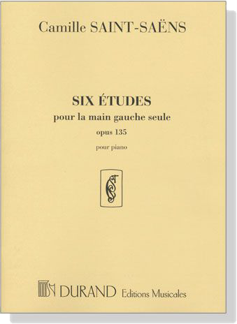 Saint-Saens【Six Etudes , Pour La Main Gauche Seule , Opus 135】Pour Piano