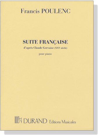 Poulenc【Suite Francaise , d'apres Claude Gervaise】Pour Piano