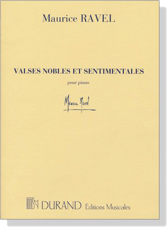 Ravel【Valses Nobles Et Sentimentales】Pour Piano