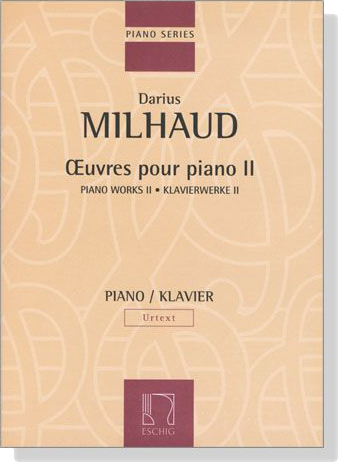 Milhaud【Piano Works Ⅱ】