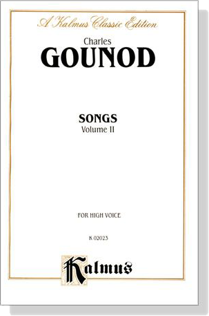 Gounod【Songs , Volume Ⅱ】for High Voice