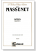 Massenet【Songs , Volume Ⅰ】For Medium／Low Voice