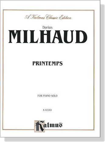 Milhaud【Printemps】for Pianos Solo