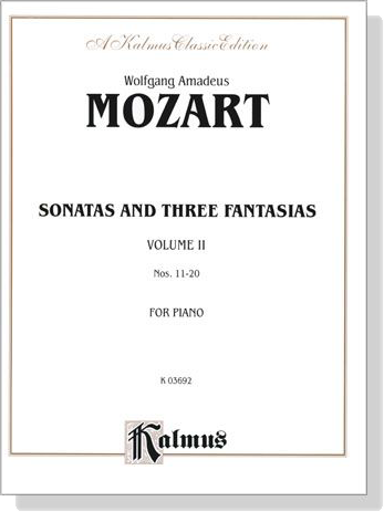 Mozart【Sonatas and Three Fantasias , Volume Ⅱ , Nos. 11-20】 for Piano