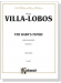 Villa-Lobos【The Baby's Family (Prole Do Bebe) Volume 1】for Piano