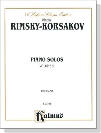 Rimsky-Korsakov【Piano Solos , Volume Ⅱ】for Piano