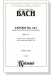 J.S. Bach【Cantata No. 147－ Herz Und Mund Und Tat Und Leben , BWV 147】Choral Score