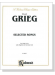 Grieg【Selected Songs】for High Voice with English and German text