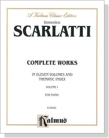 Scarlatti【Complete Works In Eleven Volumes and Thematic Index , Volume Ⅰ】for Piano