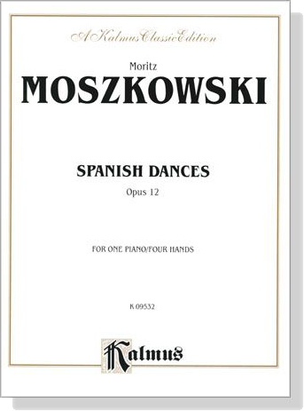 Moszkowski【Spanish Dances Opus 12】for One Piano / Four Hands