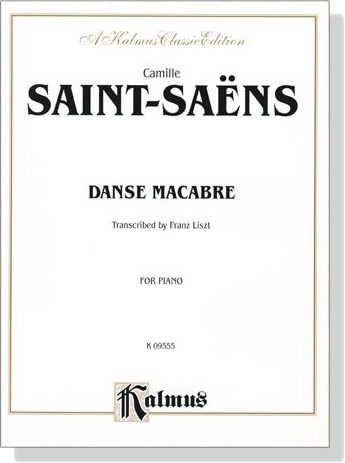 Saint-Saens【Danse Macabre , Transcribed by Franz Liszt】for Piano