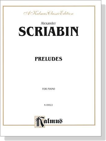 Scriabin【Preludes】for Piano