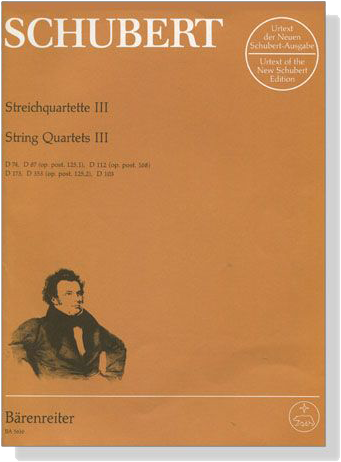 Schubert String Quartets【Ⅲ】D 74 , D 87 , D 112 , D 173 , D 353 , D 103