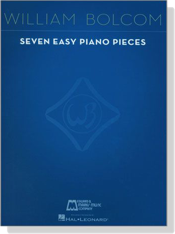 William Bolcom【Seven Easy】Piano Pieces