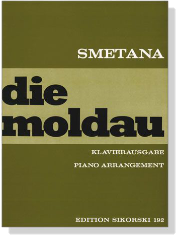 Smetana【Die Moldau】Klavierausgabe / Piano Arrangement