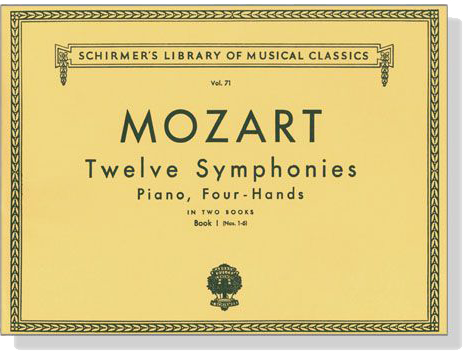 Mozart【12 Symphonies , Nos. 1-6】Piano , Four Hands , Book 1