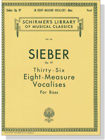 Sieber【Thirty-Six Eight-Measure Vocalises , Op. 97】For Bass