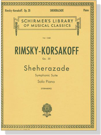 Rimsky-Korsakoff【Scheherazade－Symphonic Suite , Op. 35】Solo Piano